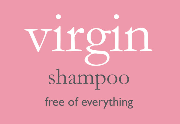 Virgin Shampoo